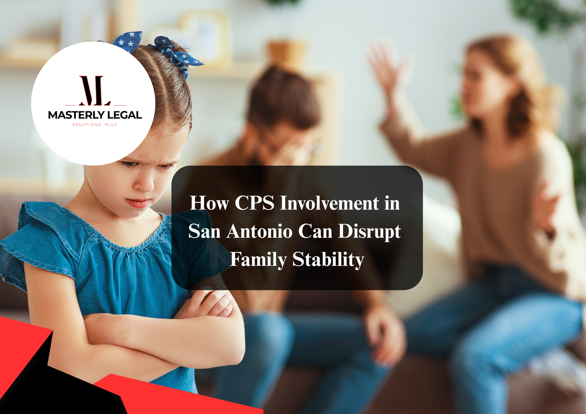 CPS lawyer in San Antonio helping families with child protective services cases.