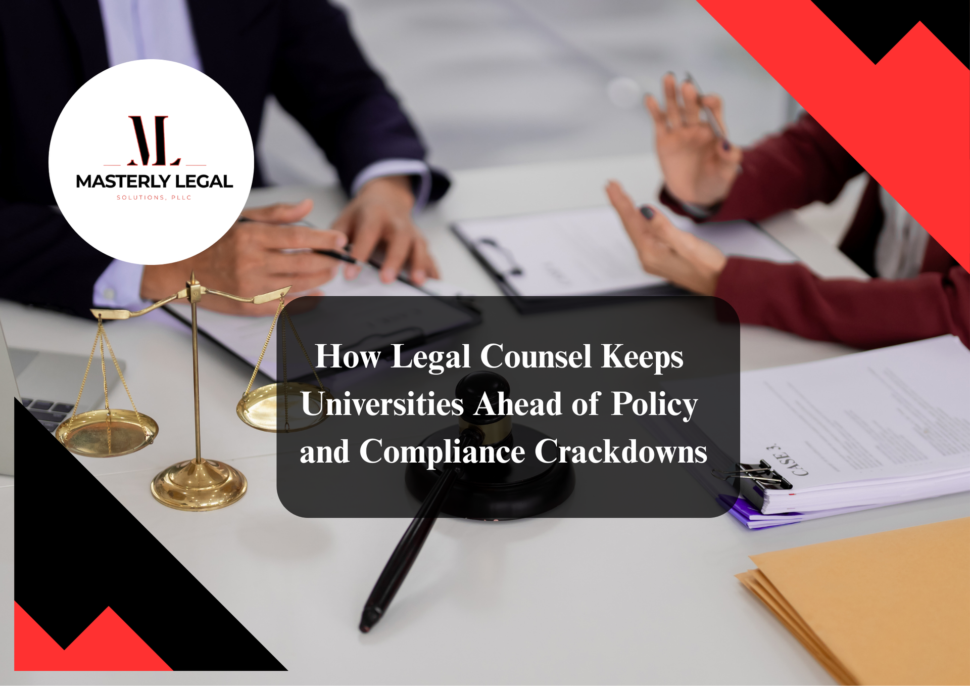 Attorney advising university on higher education law compliance.