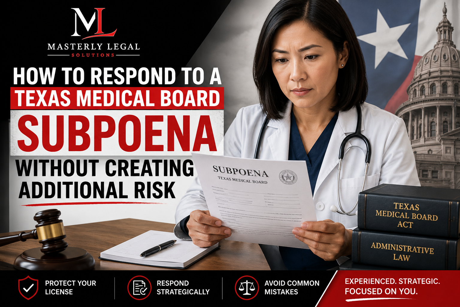 Texas physician reviewing a Texas Medical Board subpoena with legal documents on desk