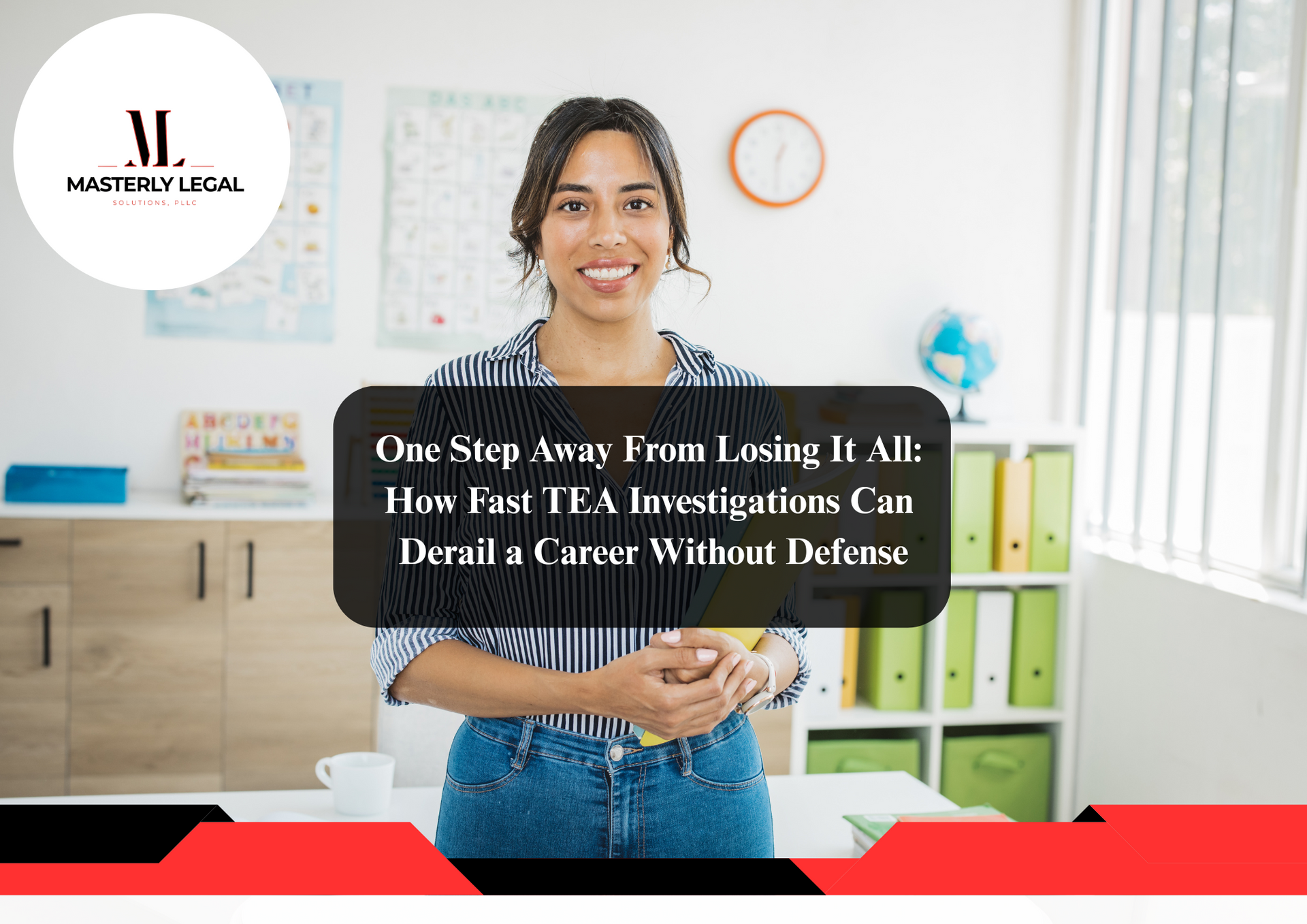 Teacher license defense lawyer protecting educators’ careers