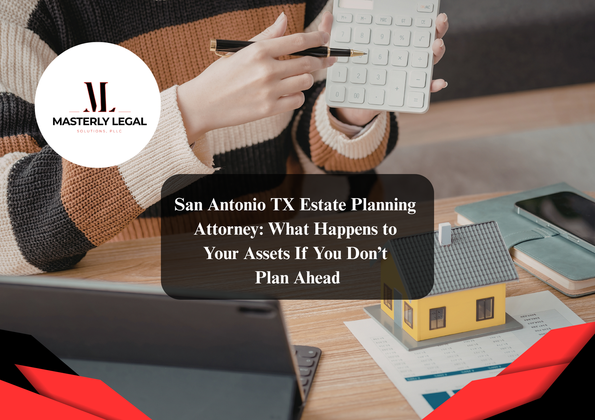 San Antonio TX estate planning attorney.