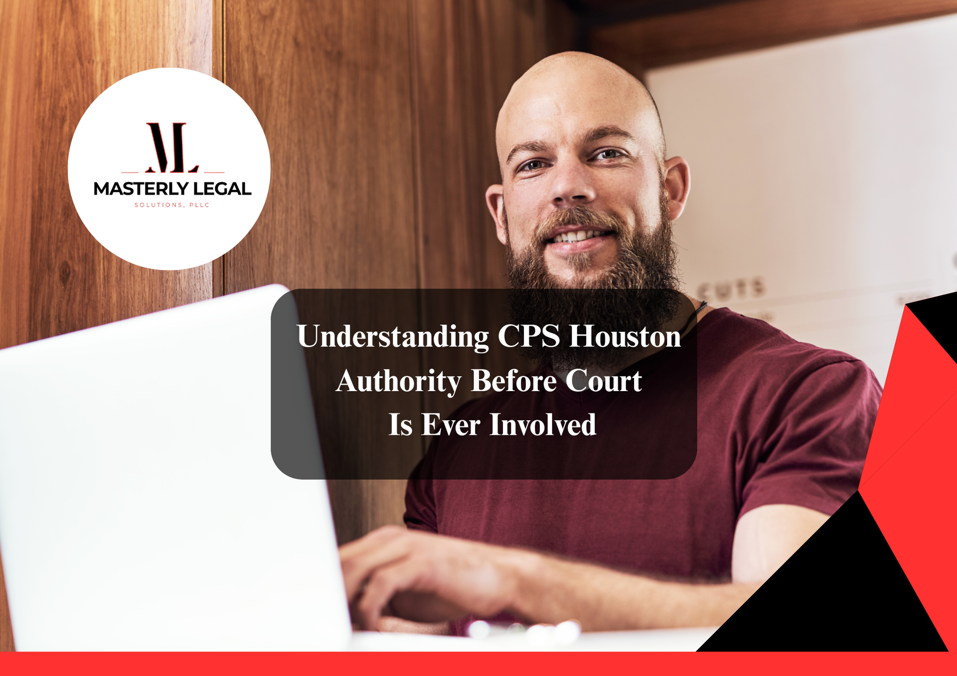 CPS Houston case support.