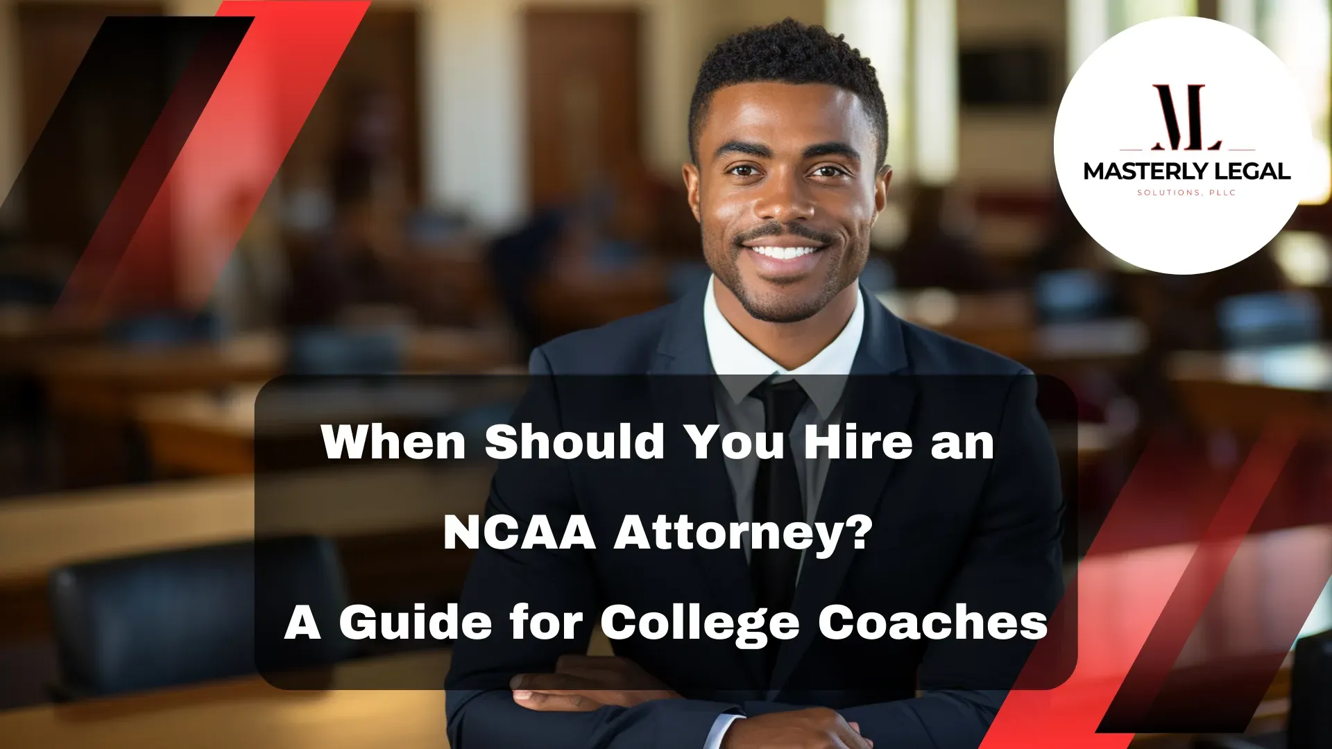 NCAA Attorney Guide for College Coaches by Masterly Legal Solutions.