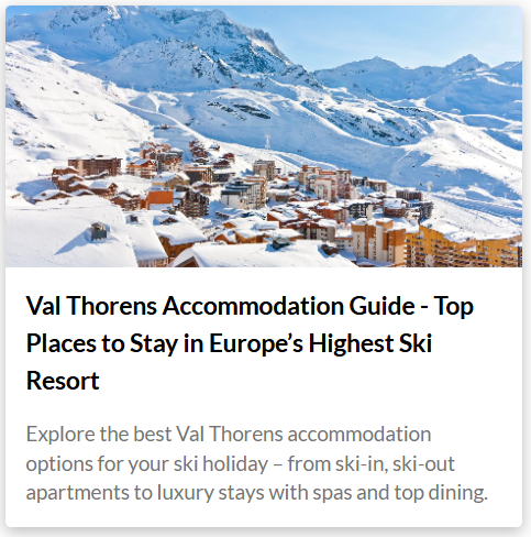 A snippet of our Val Thorens accommodation blog