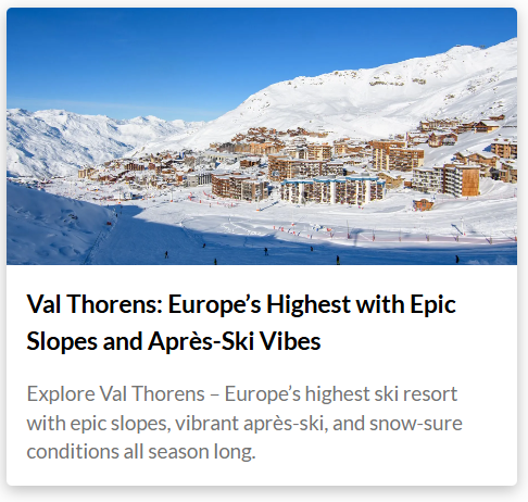 An image snippet of the Val Thorens deep dive blog