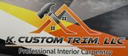 Logo for K. Custom Trim, LLC: hammer over orange house outline, text reads "Professional Interior Carpentry".