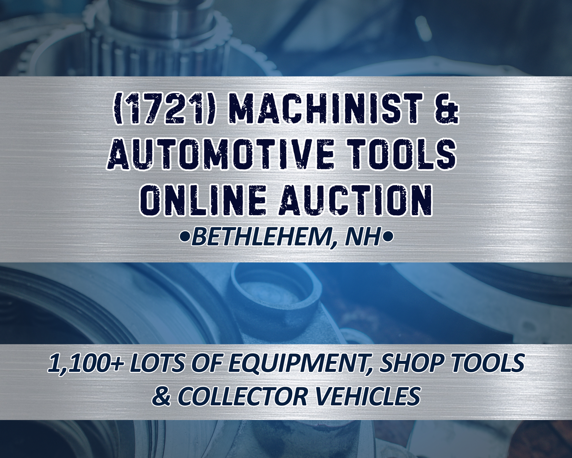 Online auction for machinist and automotive tools, Bethlehem, NH. Featuring 1,100+ lots of equipment, tools & vehicles.