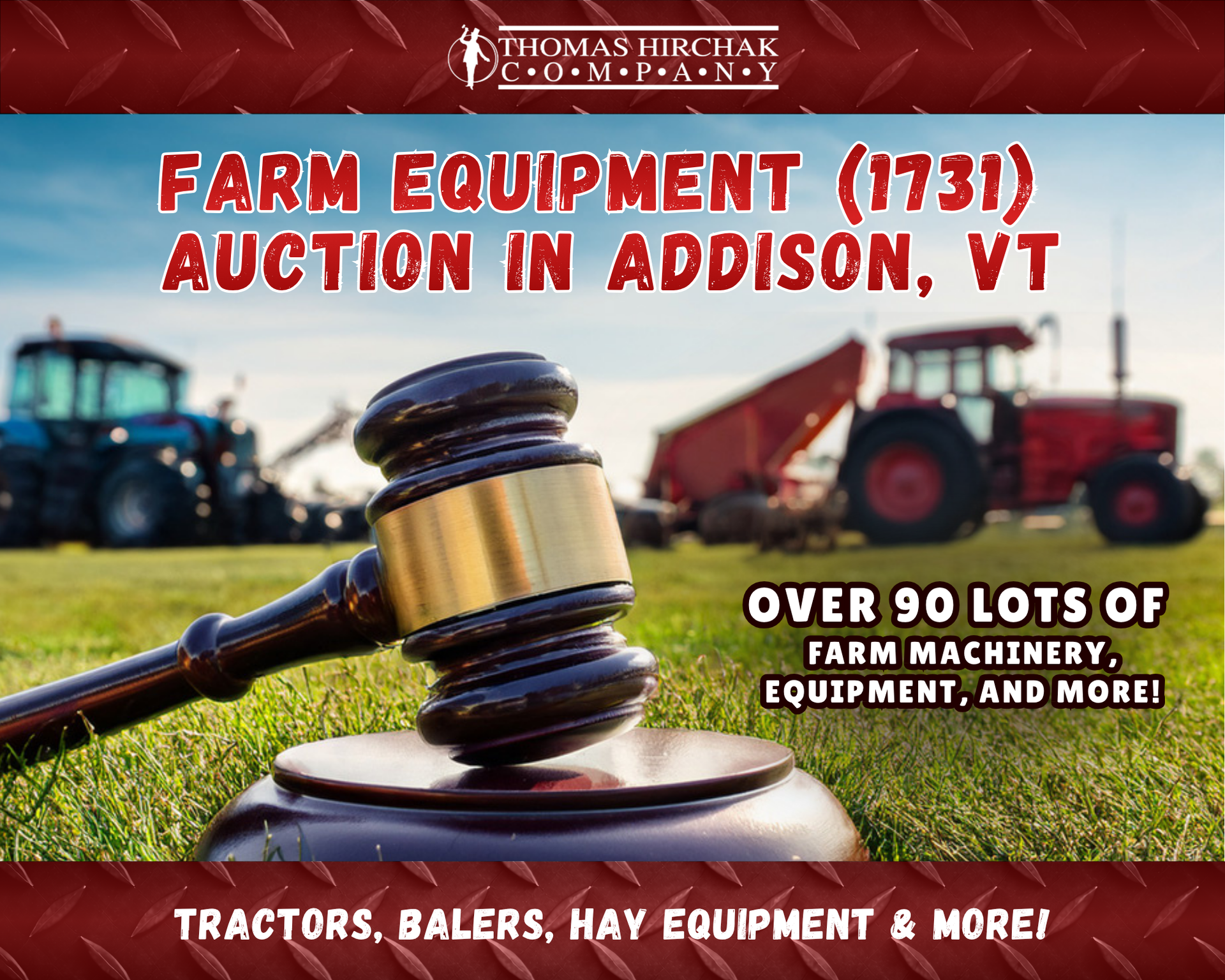 An auction gavel rests on grass in front of farm tractors, promoting a Thomas Hirchak Company farm equipment auction.