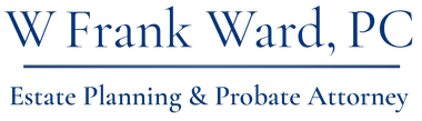 Estate Planning & Probate Attorney W Frank Ward, PC Logo