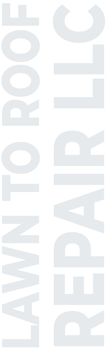 Logo for Lawn to Roof Repair LLC. Text is stacked vertically, light grey on white.