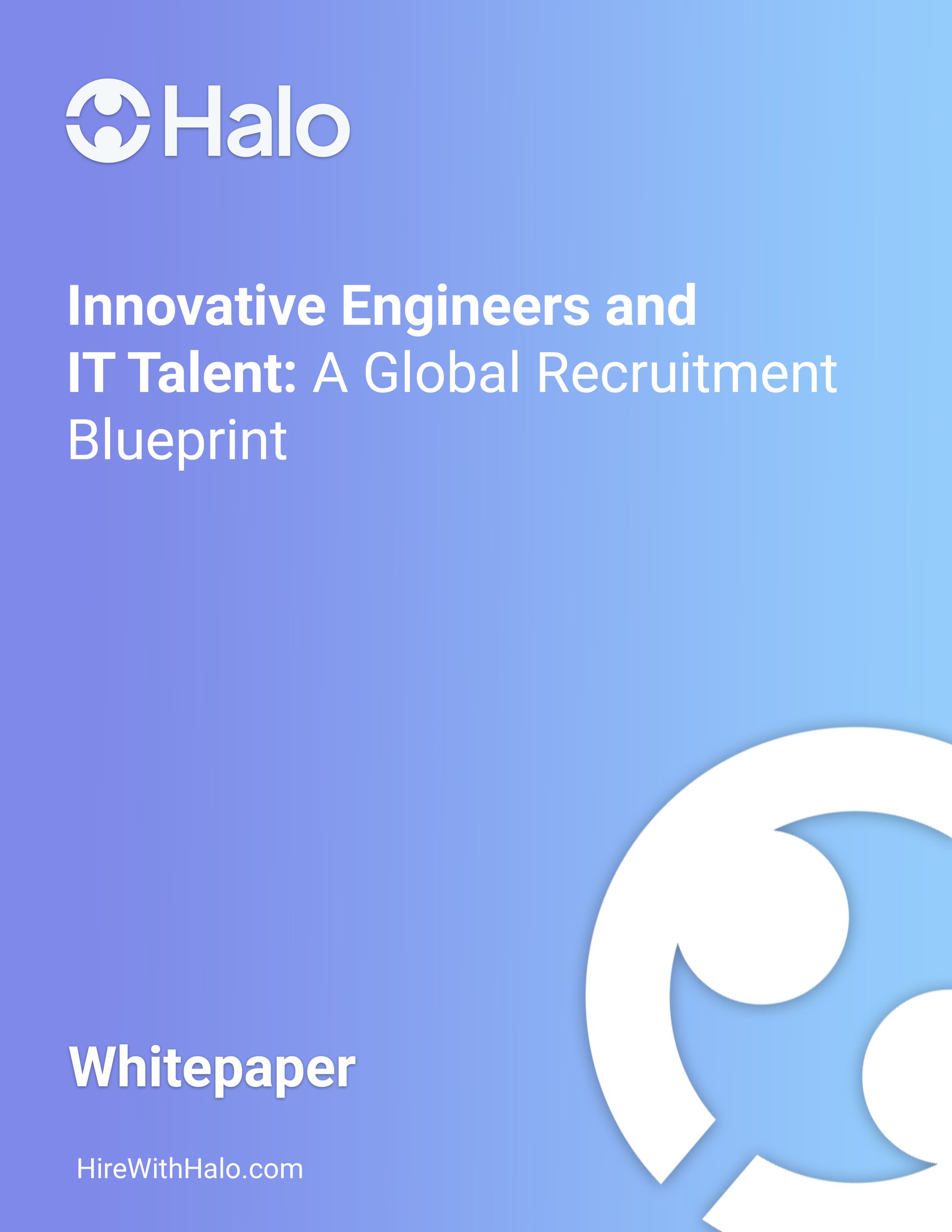 A white paper titled innovative engineers and it talent : a global recruitment blueprint