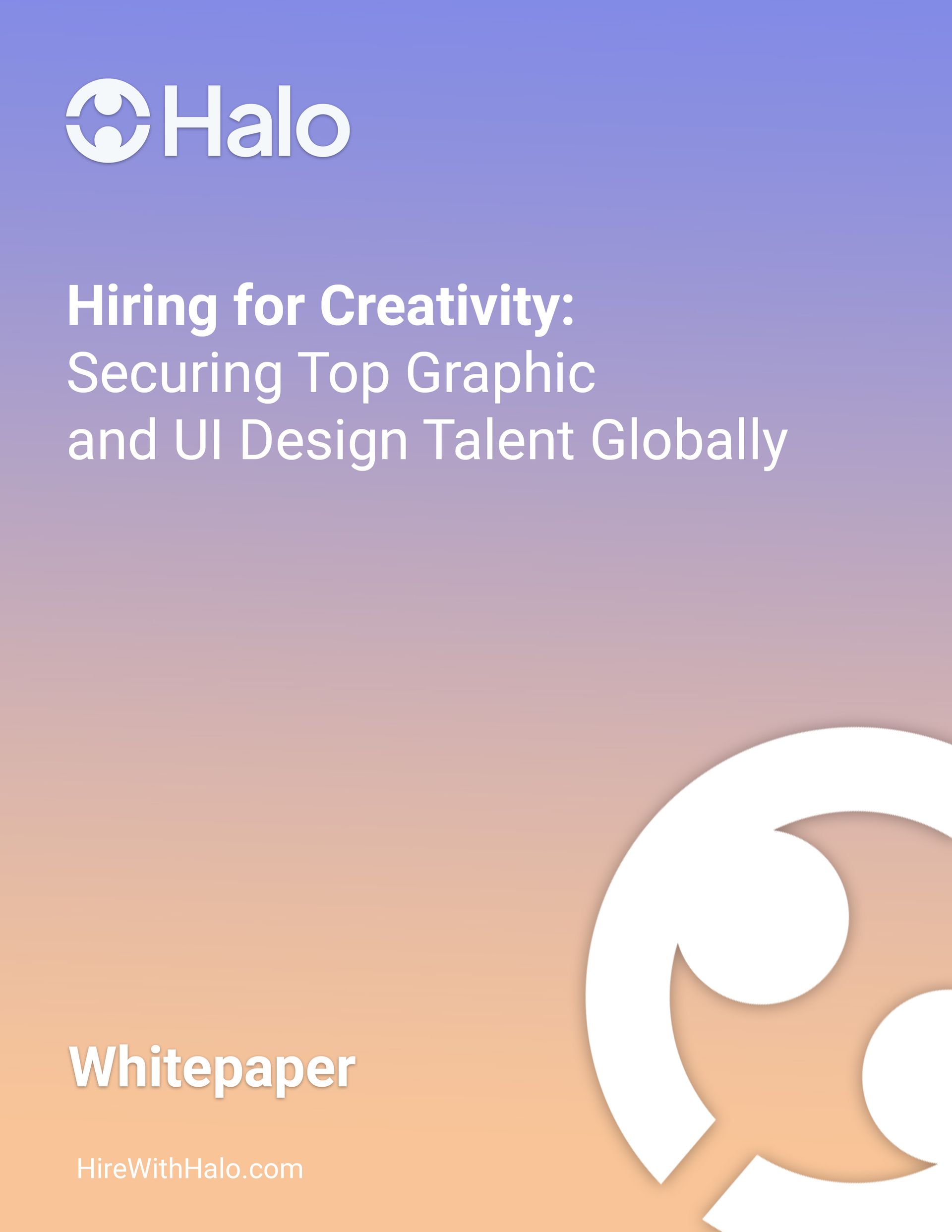 Halo is hiring for creativity : securing top graphic and ui design talent globally