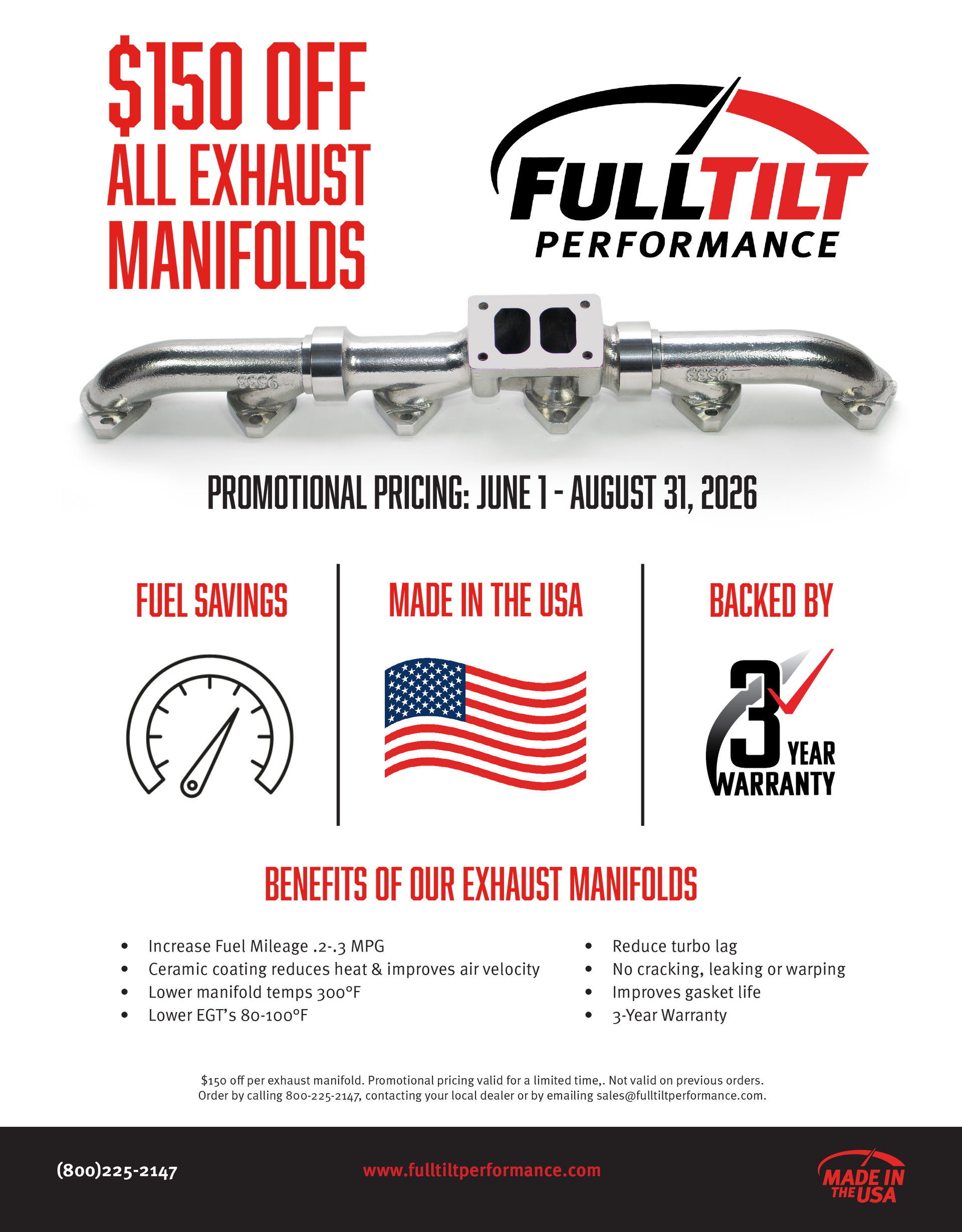 $150 off All Exhaust Manifolds at FullTilt Performance. Promotional pricing: June 1st- August 31, 2026