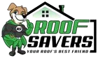 A cartoon dog superhero pointing, wearing a green cape, next to "Roof Savers" logo.