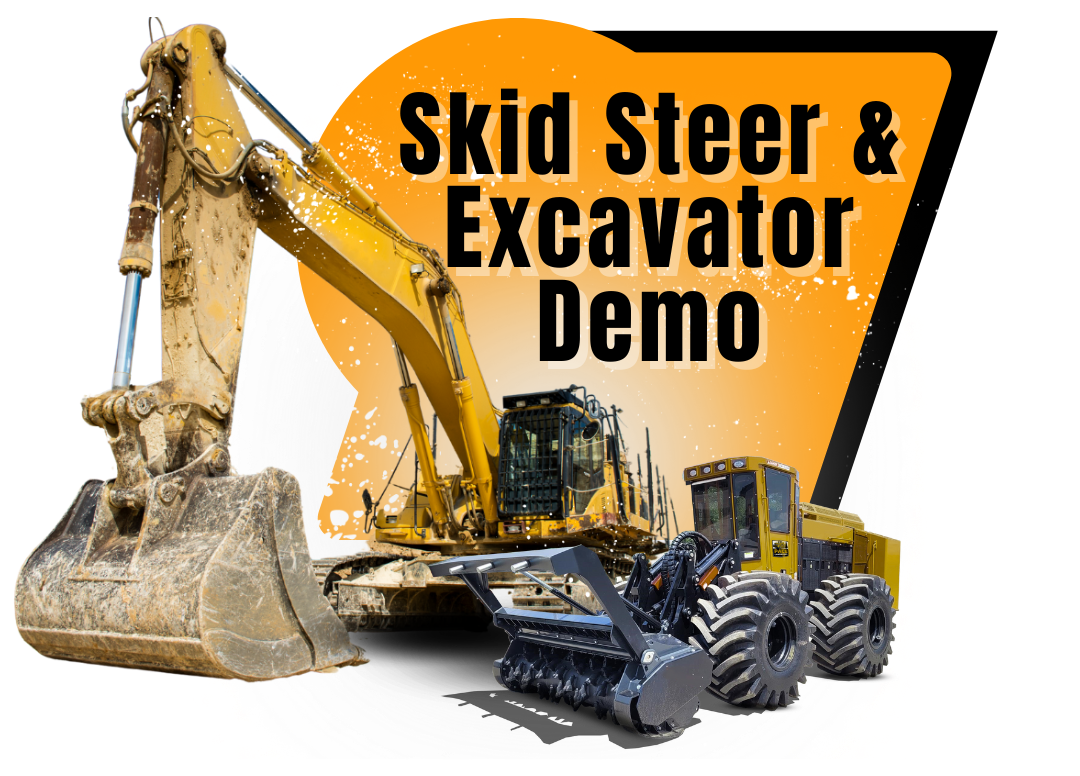 Skid steer & excavator demo
