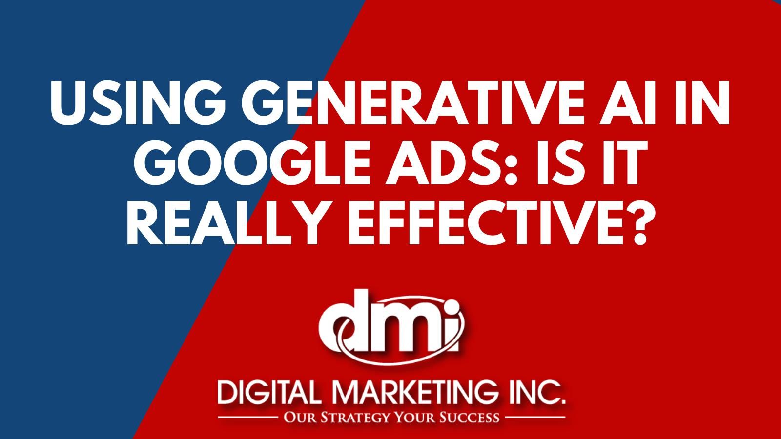 Using generative ai in google ads : is it really effective ?