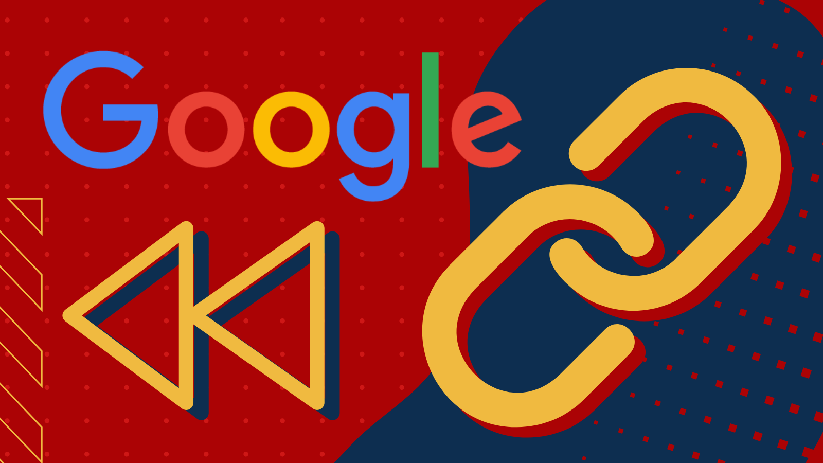 Google logo with rewind symbol and chain link on a red and blue background.