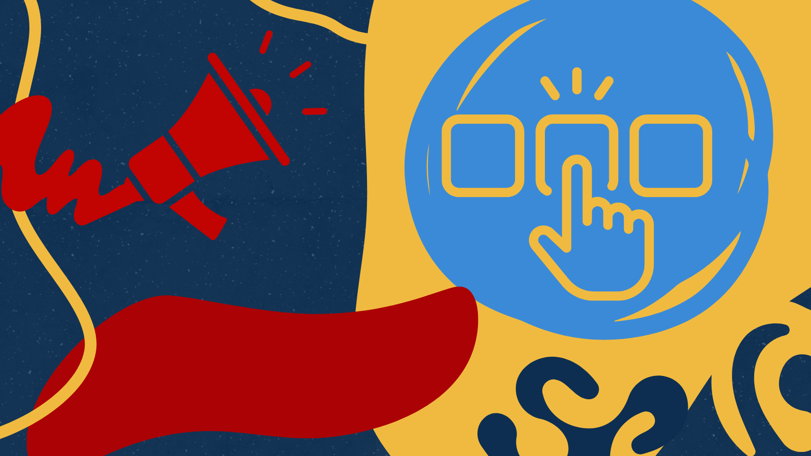 A red megaphone on a blue background next to a yellow circle containing an icon of a hand clicking a square button.