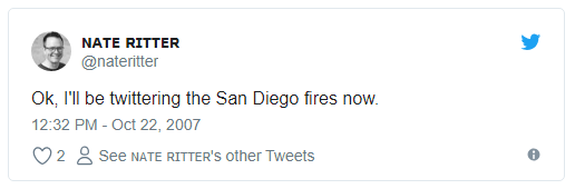 A tweet from nate ritter says that he 'll be tweeting the san diego fires now