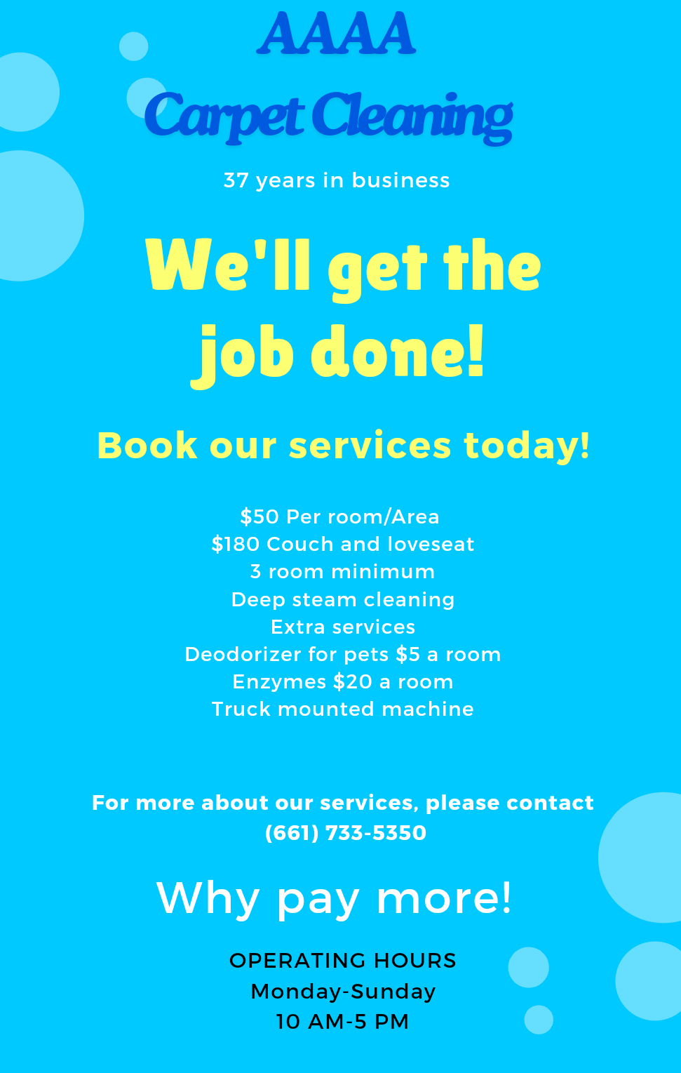 An advertisement for carpet cleaning that says we 'll get the job done
