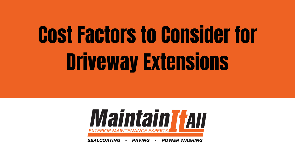 A sign that says cost factors to consider for driveway extensions