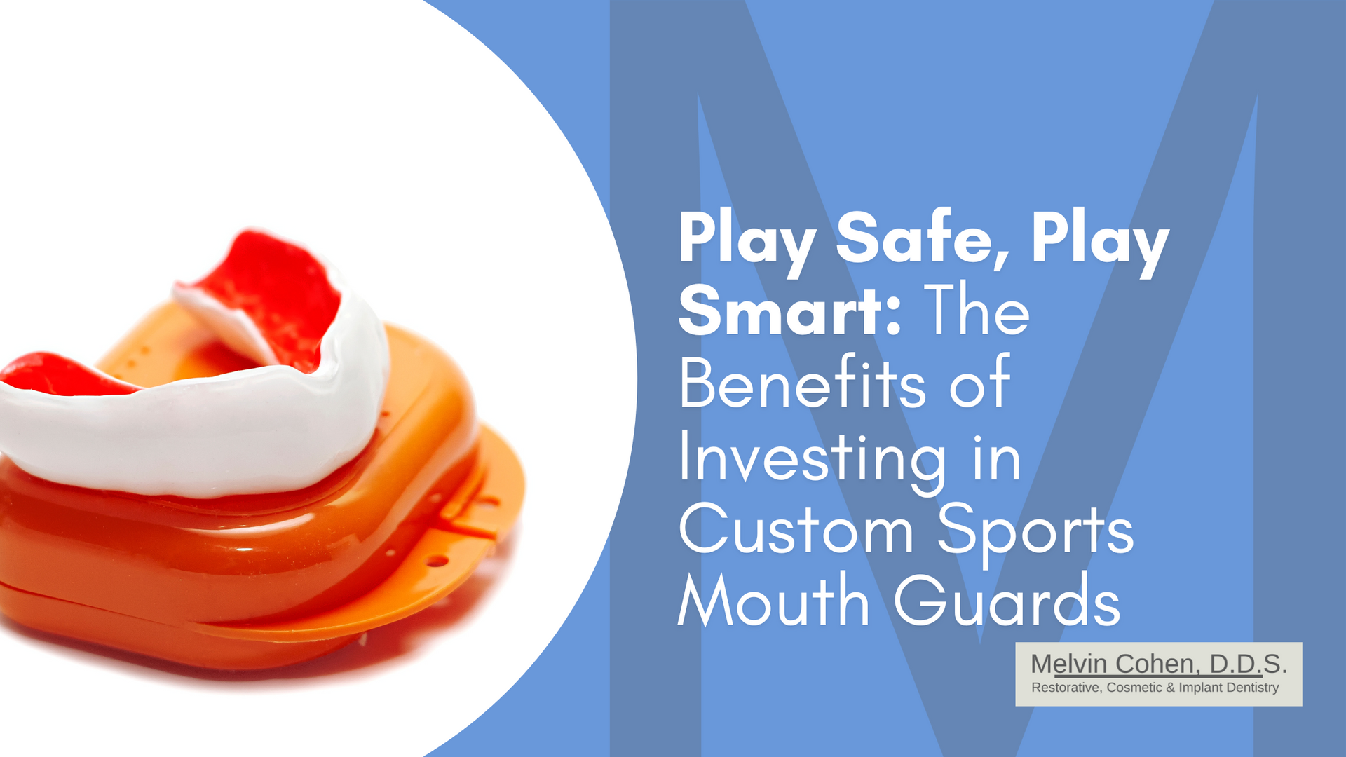 play safe play smart the benefits of investing in custom sports mouth guards