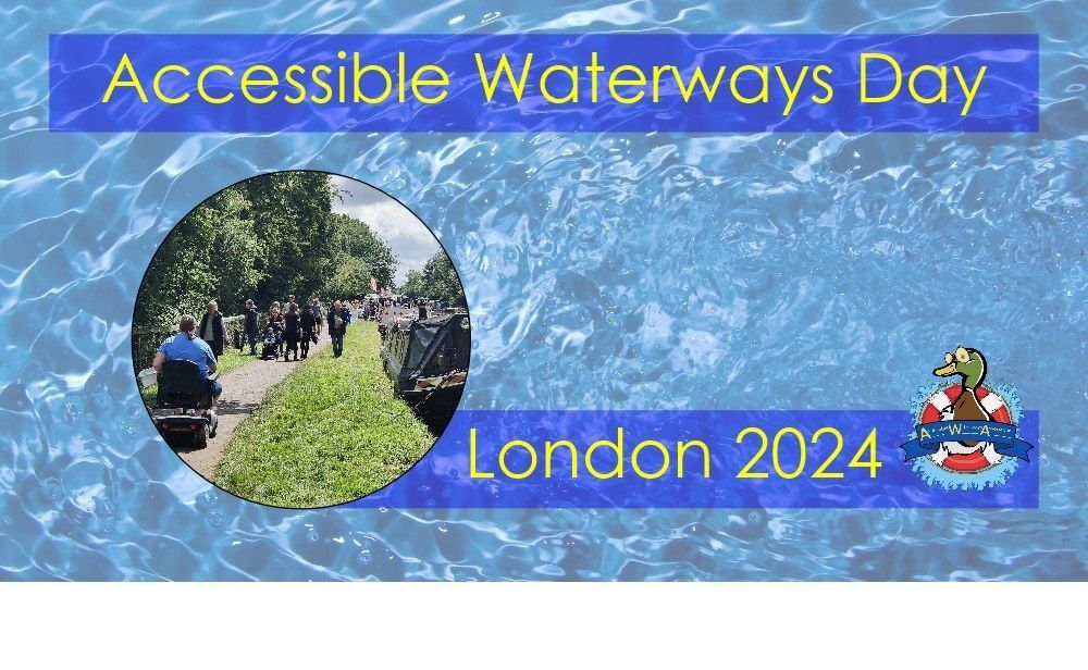 https://www.awa-uk.org.uk/accessible-waterways-day-london-2024/