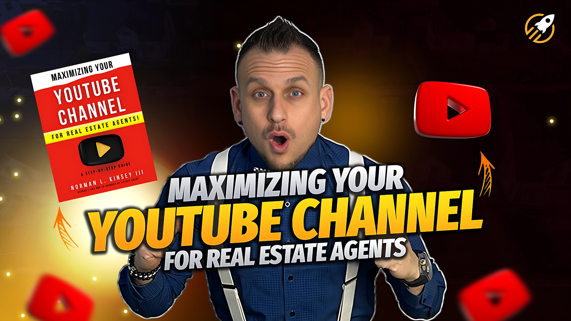 Maximizing your YouTube channel for Real Estate Agents