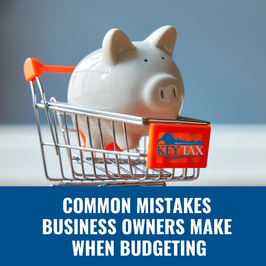 Common Mistakes Business Owners Make When Budgeting