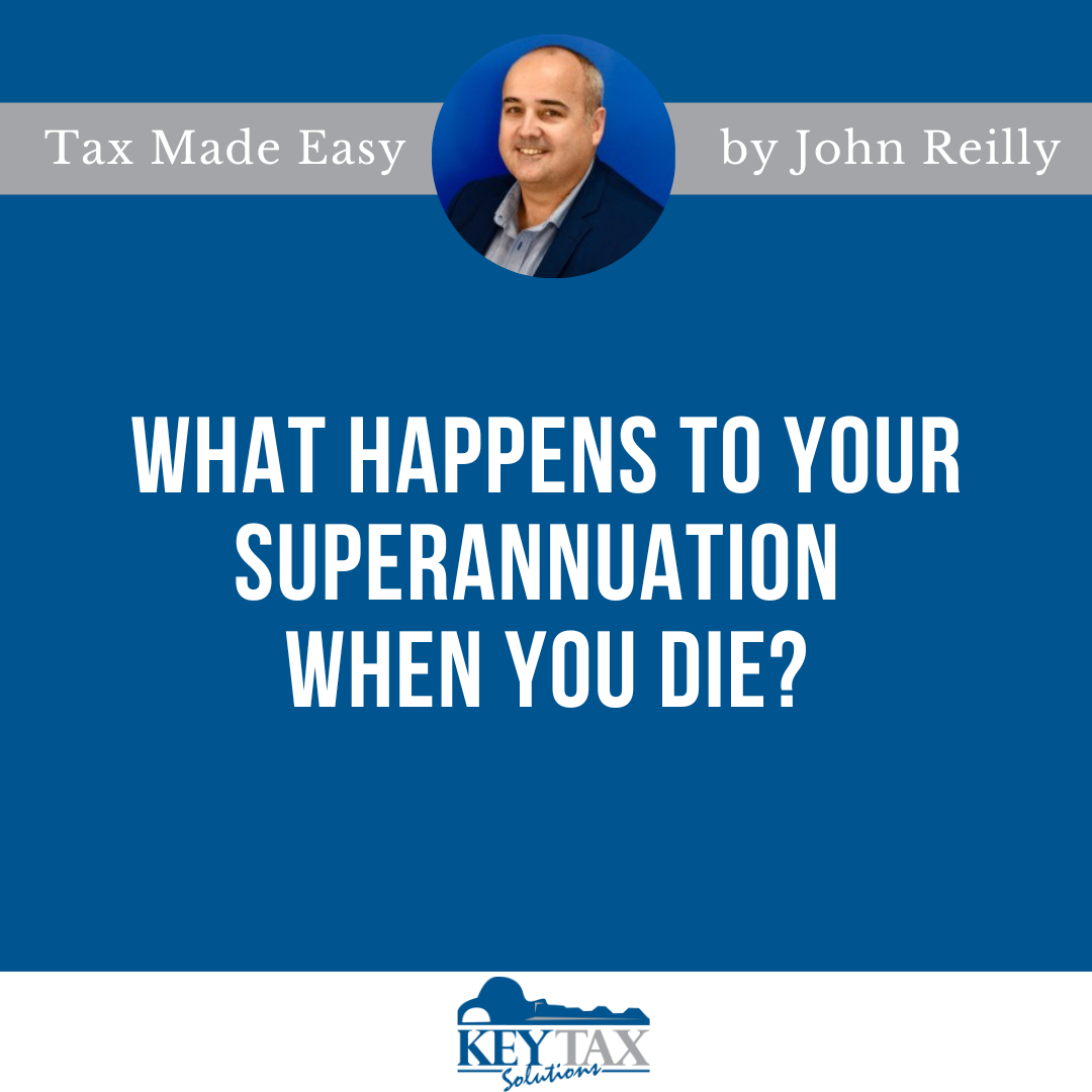What Happens To Your Superannuation When You Die?