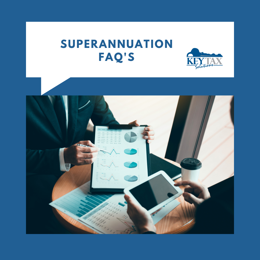 Superannuation FAQ s