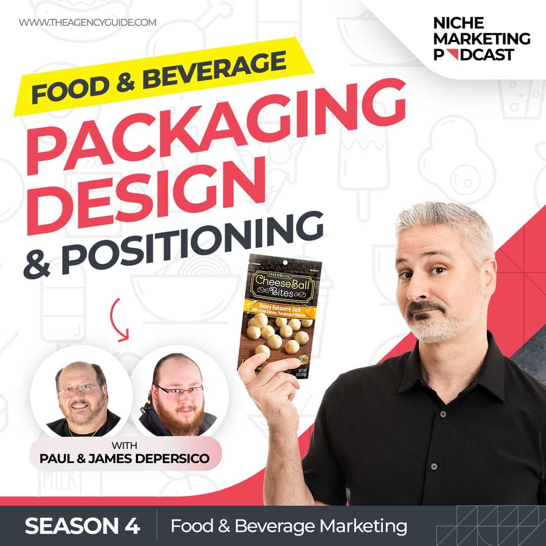 Expert Food Packaging Design with DePersico Creative [Food and Beverage Marketing – Part 2]