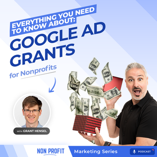 Google Ad Grants For Nonprofits With Grant Hensel