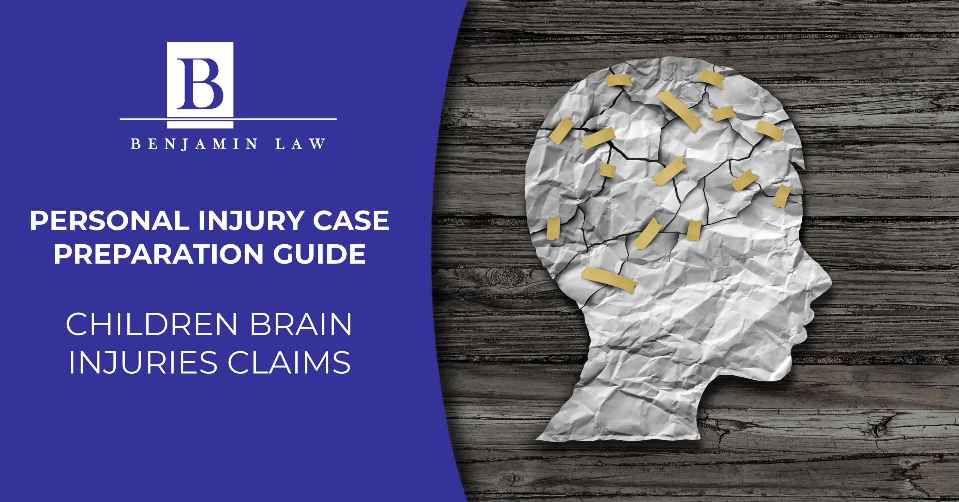 A poster for a personal injury case preparation guide for children brain injuries claims