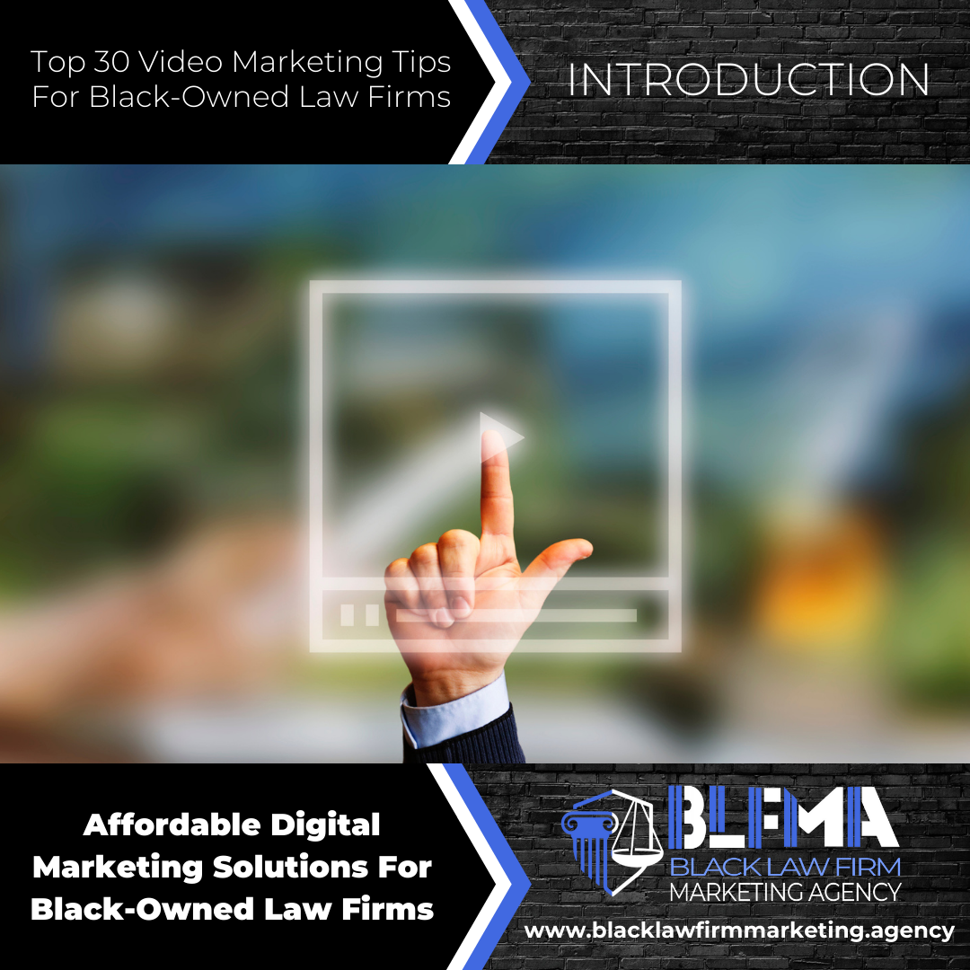 Video Marketing For Black Lawyers