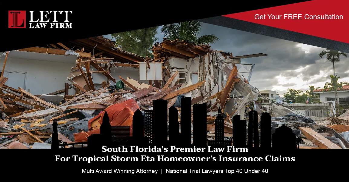 A poster for south florida 's premier law firm for tropical storm eta homeowner 's insurance claims.
