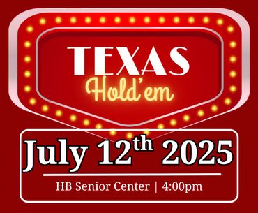 A sign that says texas hold em july 12th 2025