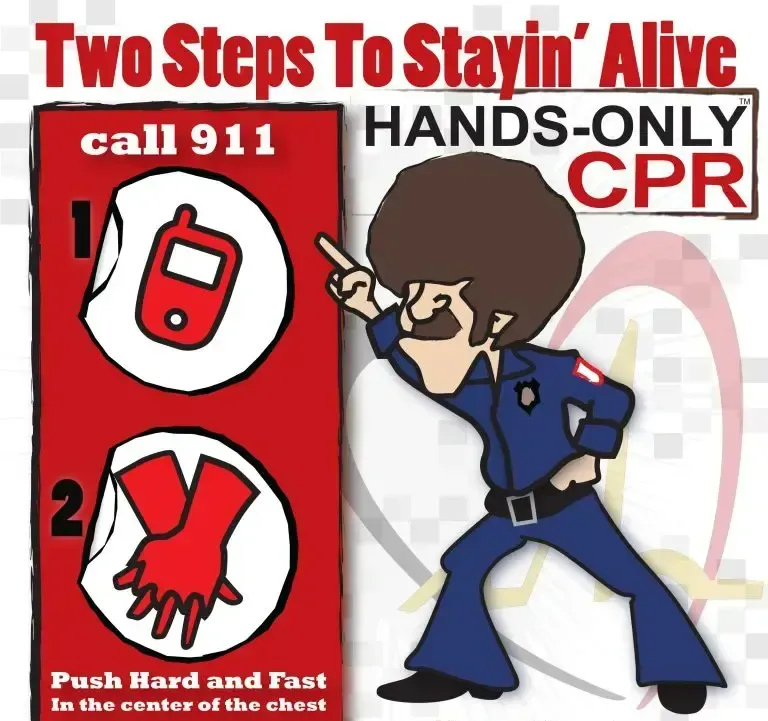 A poster that says two steps to stayin alive hands only cpr
