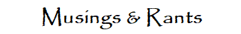 link to Alan Charlesworth's musings and rants page