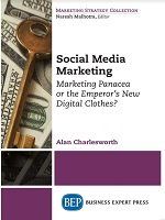 Social Media Marketing: Marketing Panacea or the Emperor's New Digital Clothes? book cover