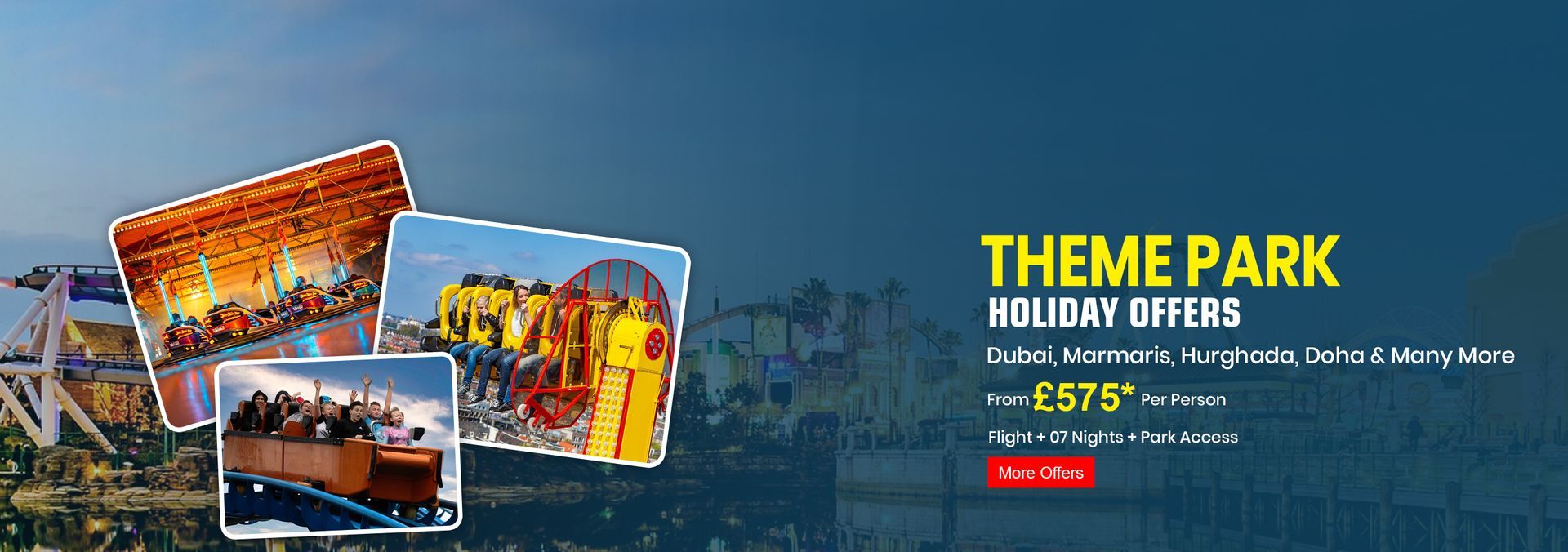 Water park and Theme park holidays