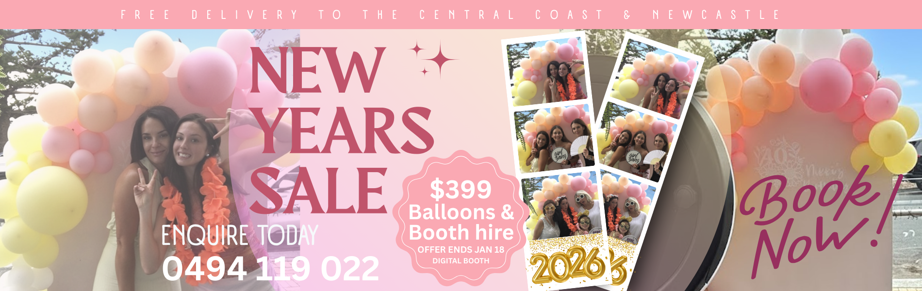 new years 2026 sale! Balloon Garland and digital booth hire central coast and newcastle - free delivery