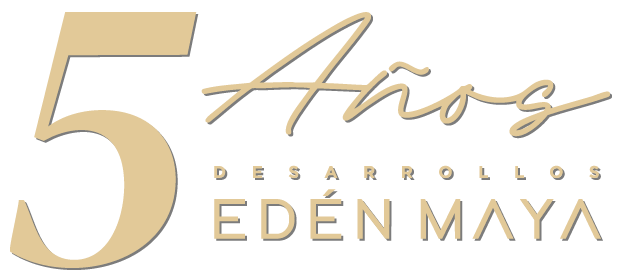 Desarrollos Edén Maya 5 Años