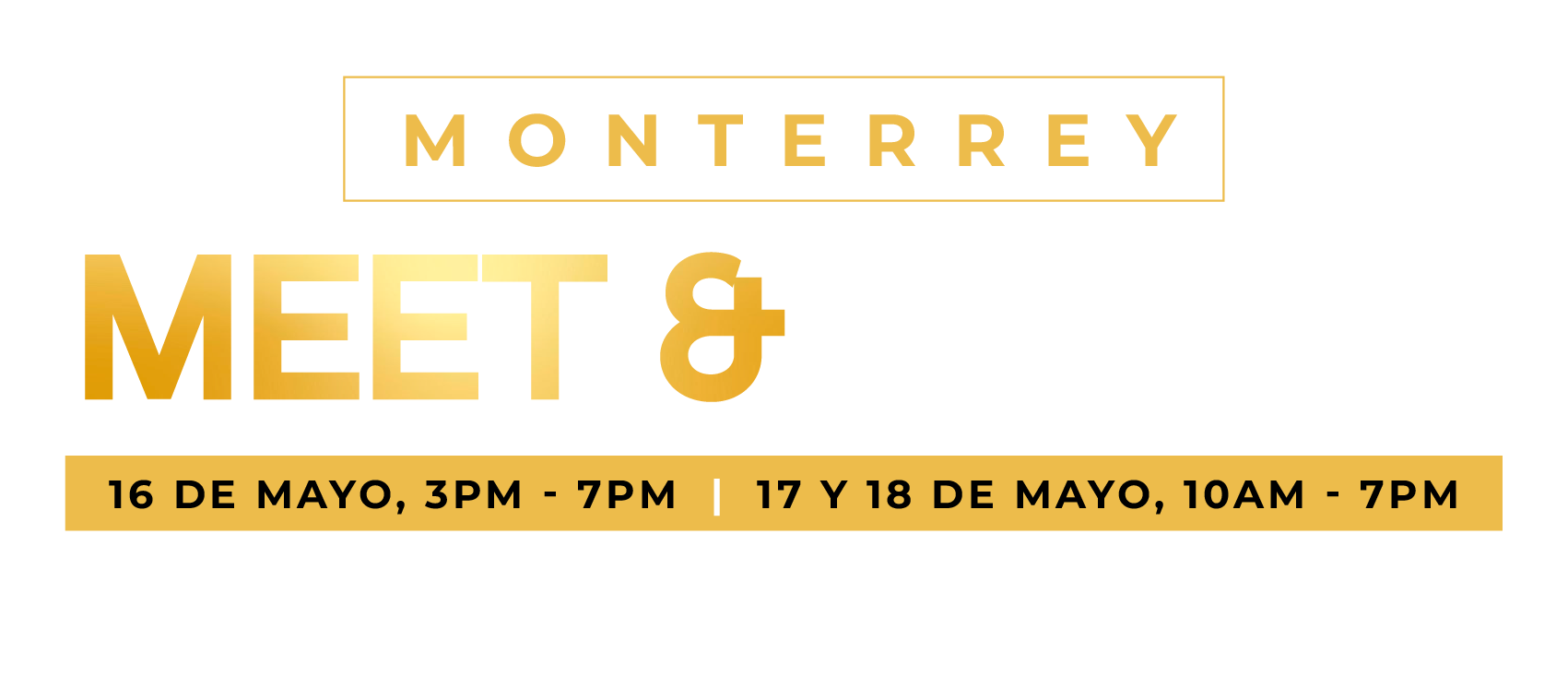 Meet & Greet Monterrey