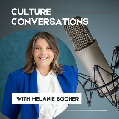 Culture Conversations with Melanie Booher podcast