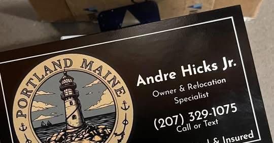 Business card: Andre Hicks Jr., owner & relocation specialist in Portland, Maine. Features a lighthouse logo and phone number.