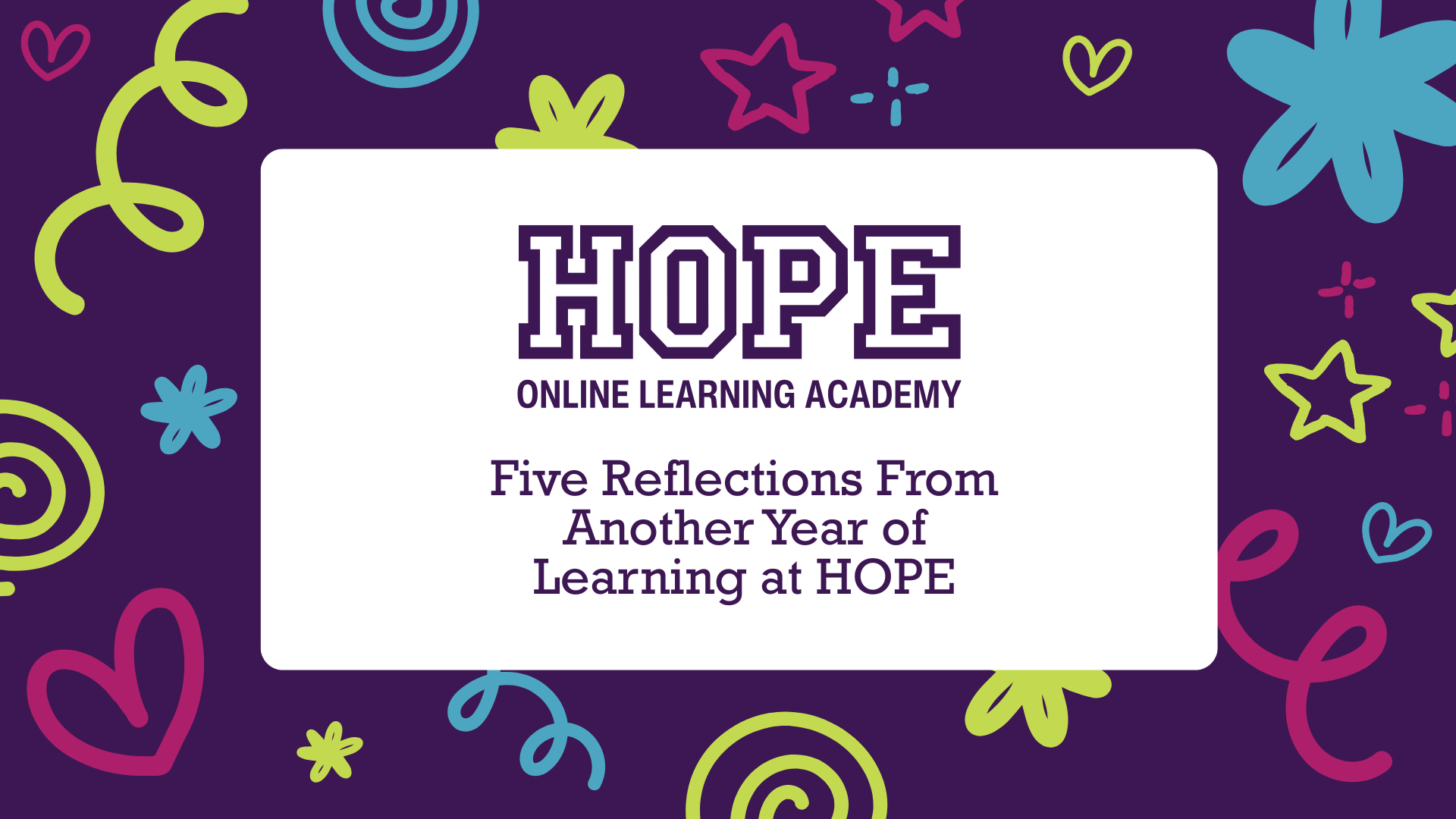 HOPE online learning academy banner with student support services and colorful school-themed images