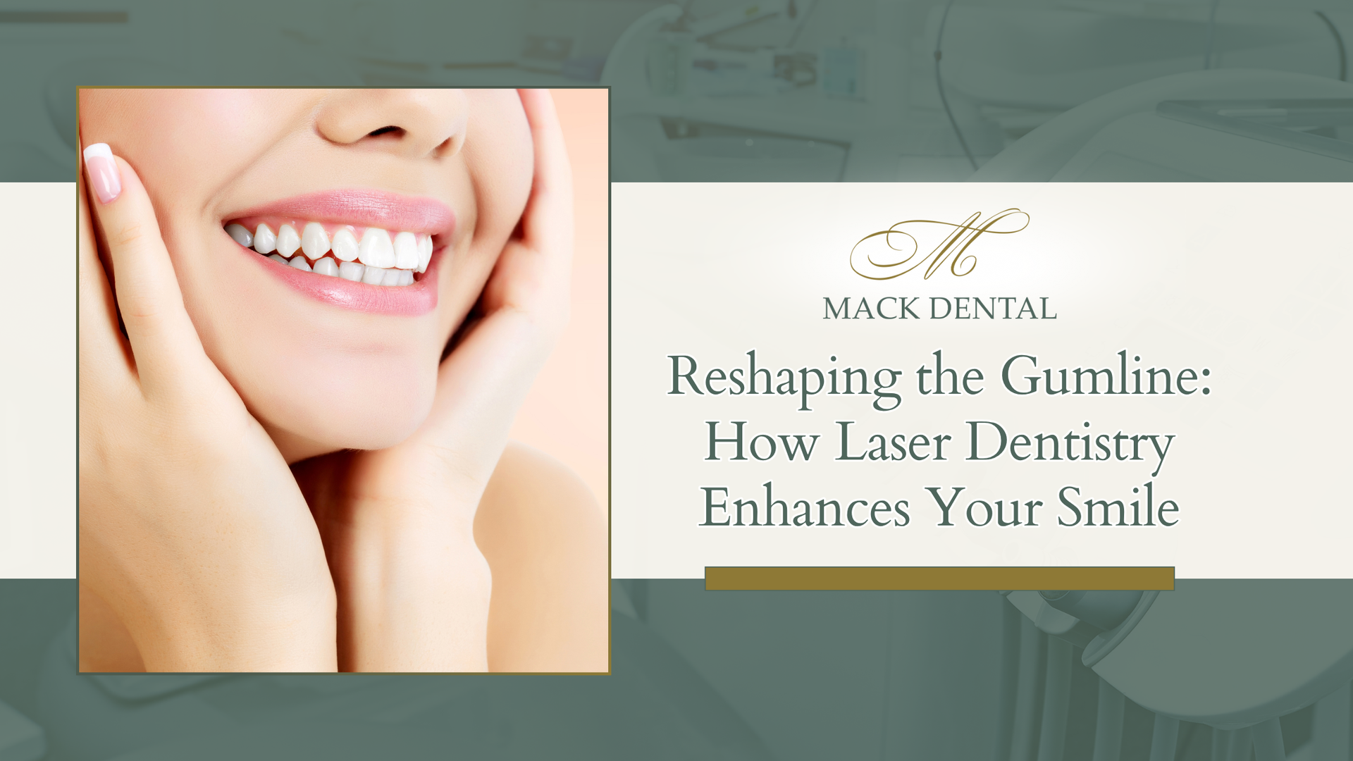 A picture of a woman 's face with the words reshaping the gumline how laser dentistry enhances your smile