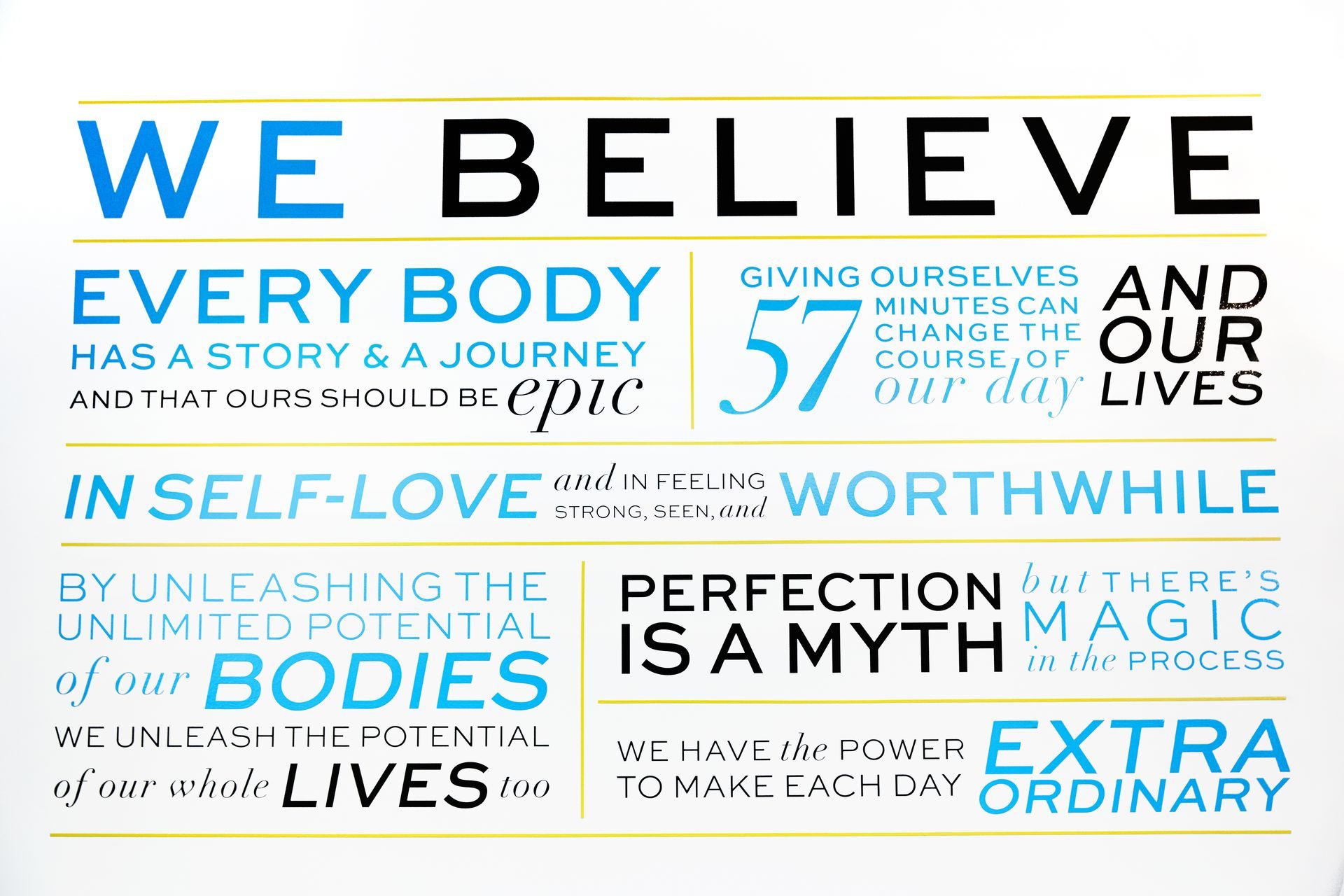 A poster that says we believe every body has a story and journey