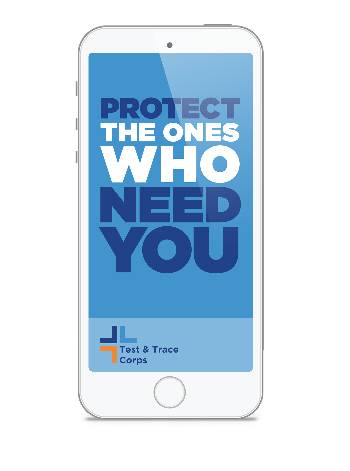 A cell phone with a blue screen that says `` protect the ones who need you ''.